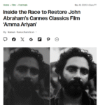 Film Heritage Foundation Returns to the Cannes Film Festival for the Fifth Year in a Row to Premiere its 4K Restoration of John Abraham’s Cult Malayalam Film “Amma Ariyan” (1986) - the only Indian feature film selected for a World Premiere at the Cannes Film Festival 2026